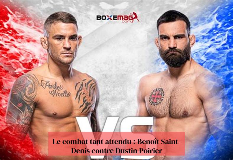 Dlouho očekávaný boj: Benoît Saint-Denis proti Dustinu Poirierovi