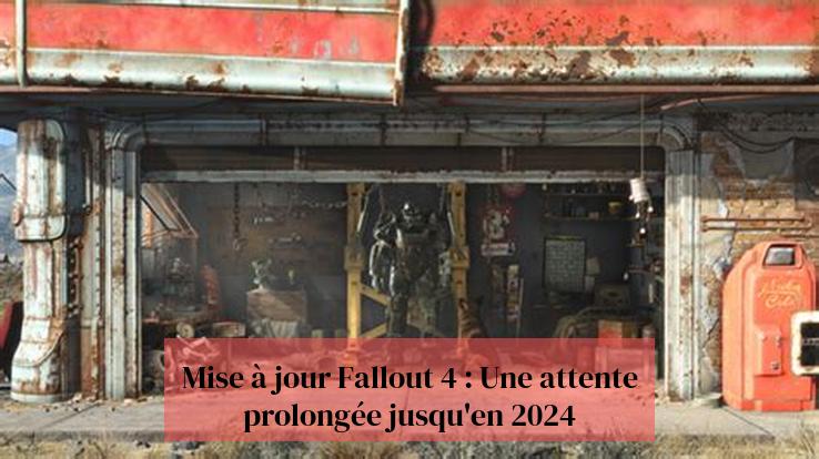 Mise à jour Fallout 4 : Une attente prolongée jusqu'en 2024