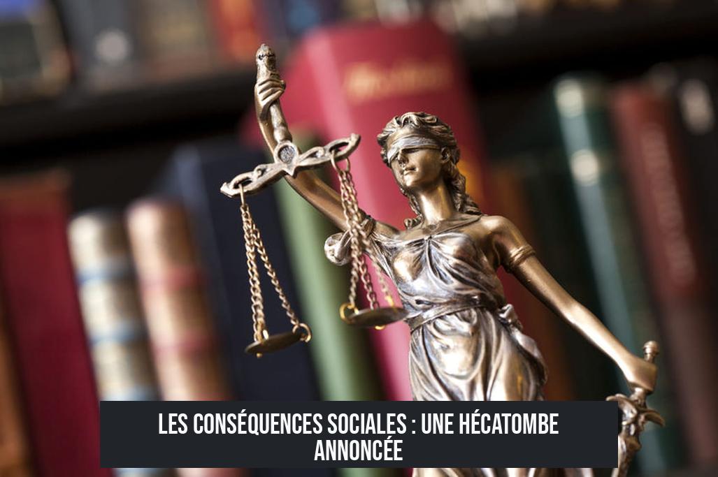 Les conséquences sociales : une hécatombe annoncée