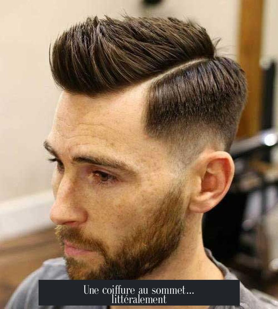 Une coiffure au sommet… littéralement