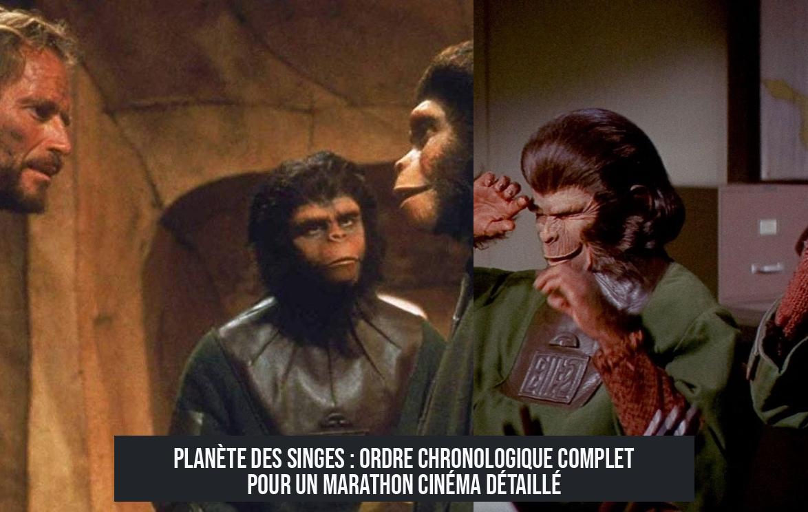 Planète des Singes : ordre chronologique complet pour un marathon cinéma détaillé