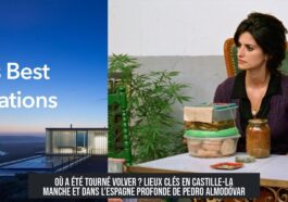 Où a été tourné Volver ? Lieux clés en Castille-La Manche et dans l’Espagne profonde de Pedro Almodóvar